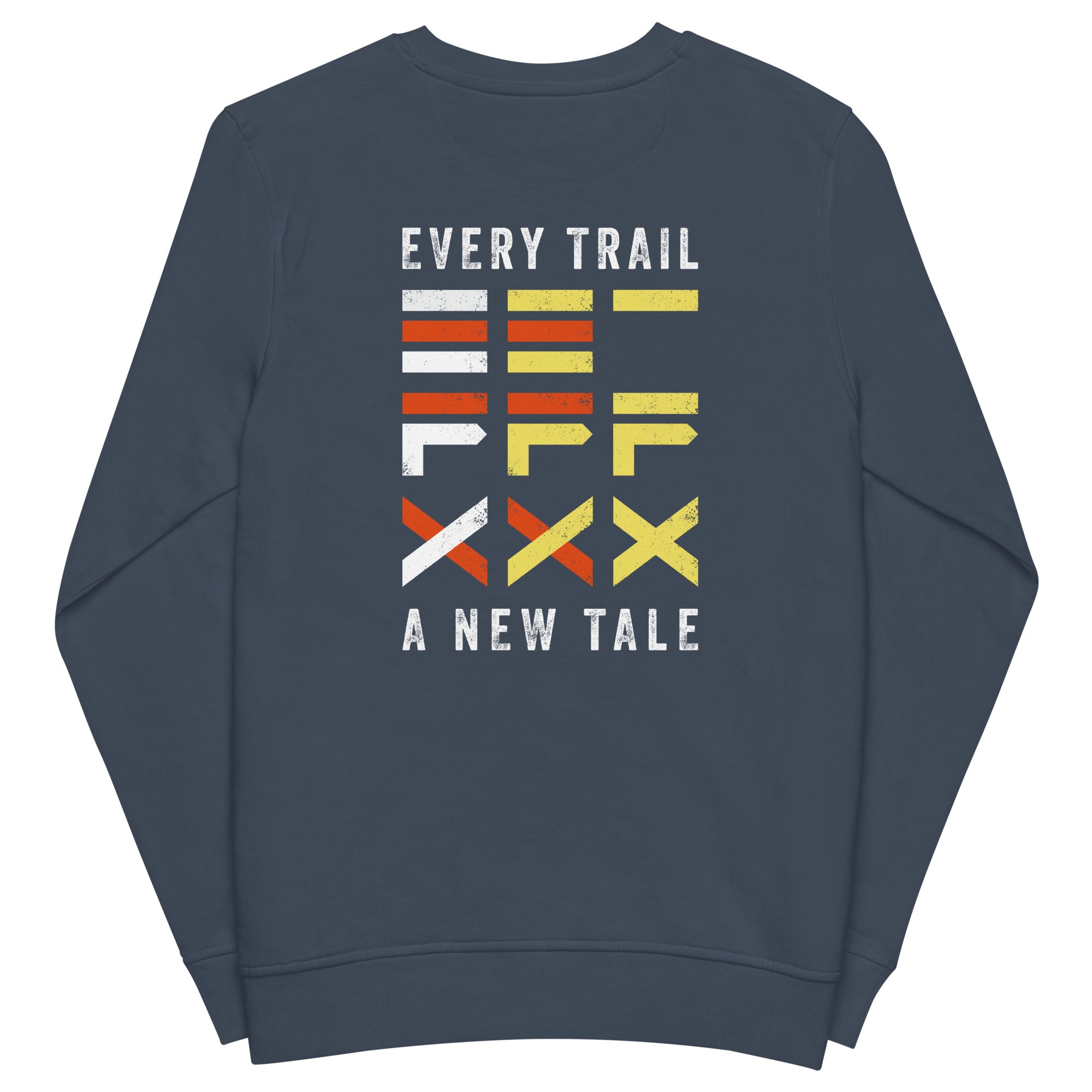 Sweat Unisexe Eco Responsable - Graphique - Every trail is a new trail
